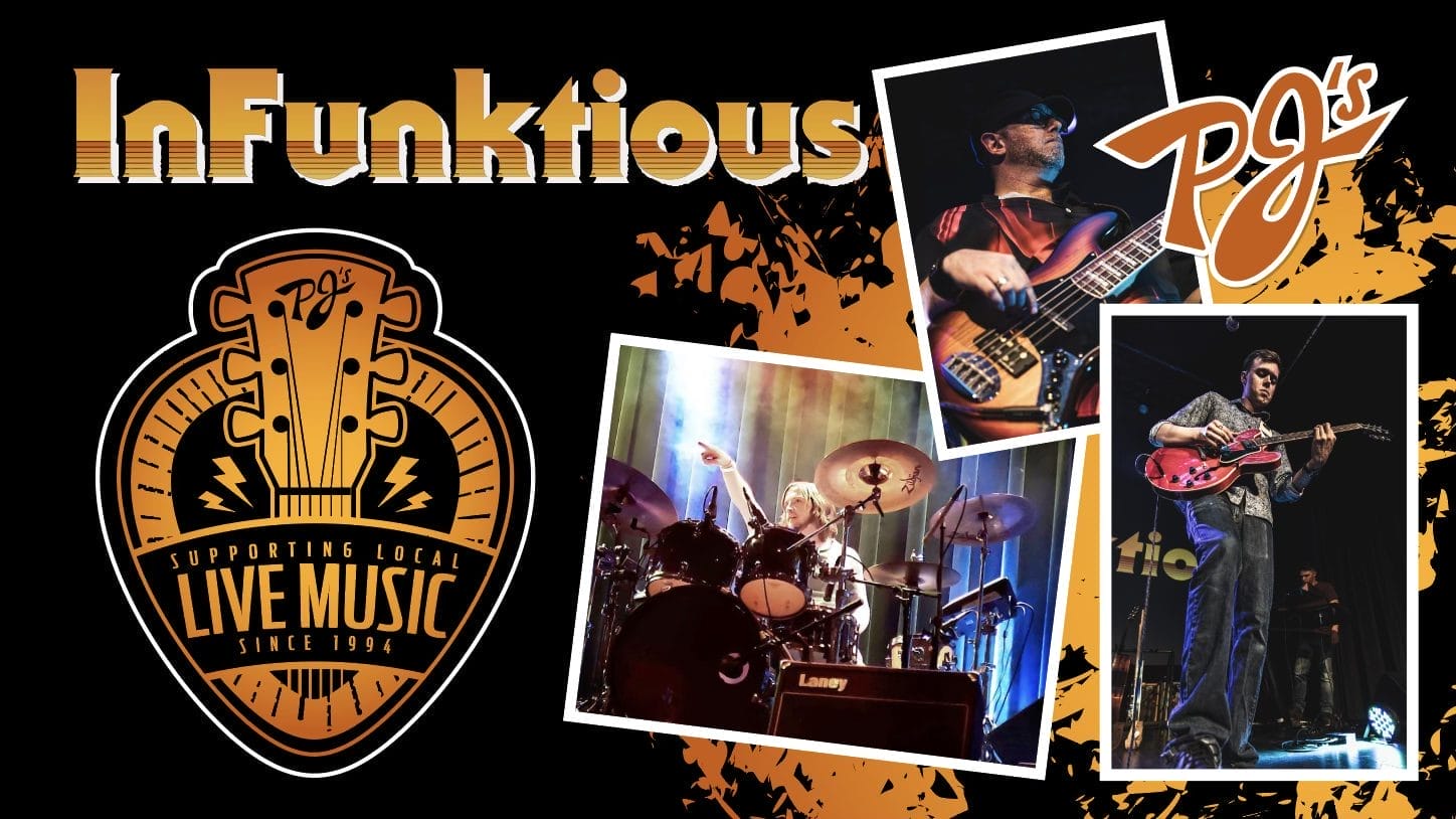 Catch InFunktious LIVE! at PJ's Courthouse